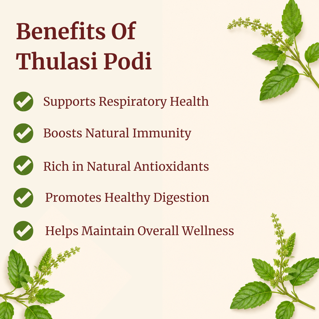 Benefits of Thulasi Podi